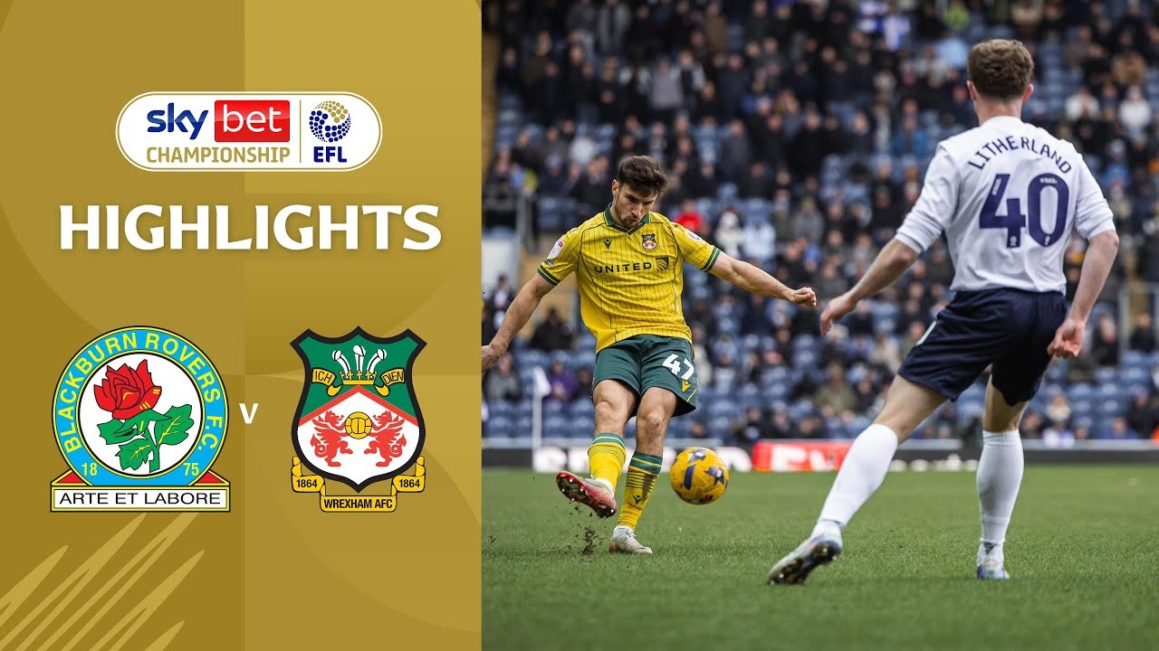 #ไฮไลท์ฟุตบอล [ แบล็คเบิร์น โรเวอร์ส 0 - 2 เร็กซ์แฮม ] เดอะแชมเปี้ยนส์ชิพ อังกฤษ 2025/2.1.69