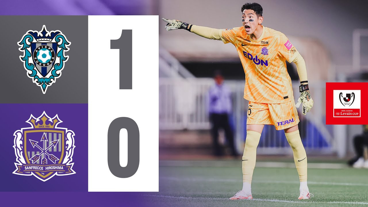 #ไฮไลท์ฟุตบอล [ อวิสปา ฟูกูโอกะ 1 - 0 ซานเฟรซเซ่ ฮิโรชิม่า ] เจแปน ลีก คัพ 2025/5.6.68